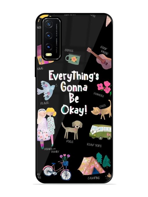 Everything'S Gonna Be Okay Glossy Soft Edge Case for Vivo Y20A Chachhi