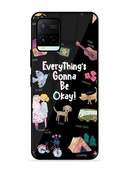 Everything'S Gonna Be Okay Glossy Soft Edge Case for Vivo Y21A Chachhi