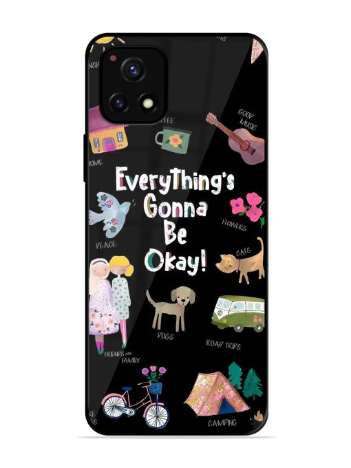 Everything'S Gonna Be Okay Glossy Soft Edge Case for Vivo Y52S Chachhi