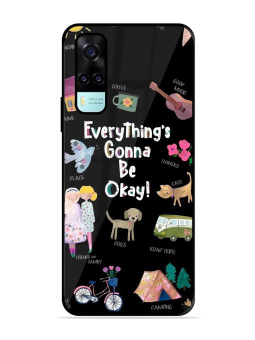 Everything'S Gonna Be Okay Glossy Soft Edge Case for Vivo Y53S Chachhi