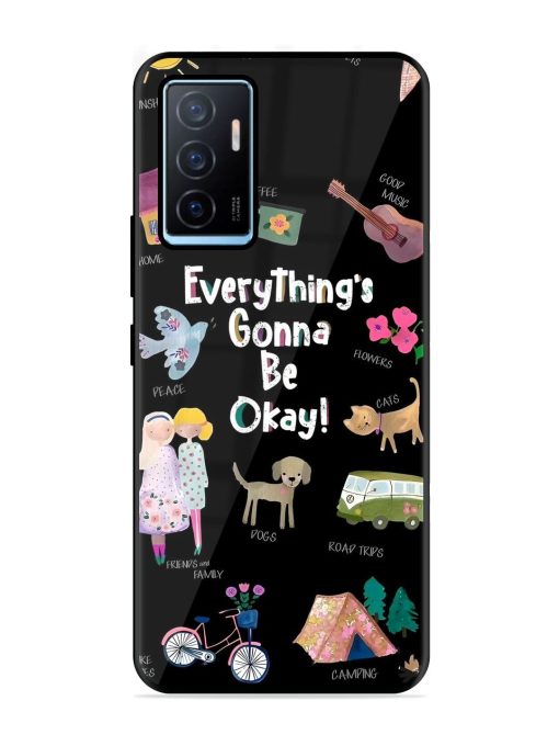 Everything'S Gonna Be Okay Glossy Soft Edge Case for Vivo Y75 (4G) Chachhi