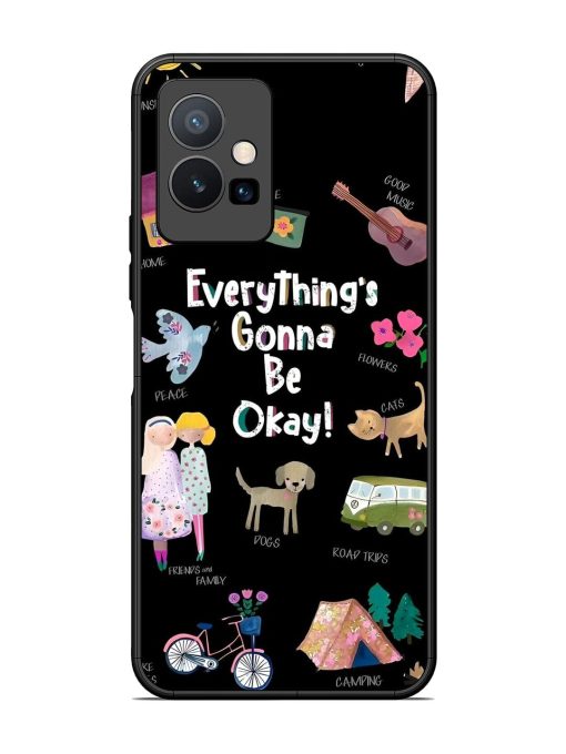 Everything'S Gonna Be Okay Glossy Soft Edge Case for Vivo Y75 (5G) Chachhi