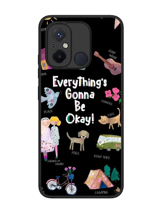 Everything'S Gonna Be Okay Glossy Soft Edge Case for Xiaomi Redmi 12C Chachhi