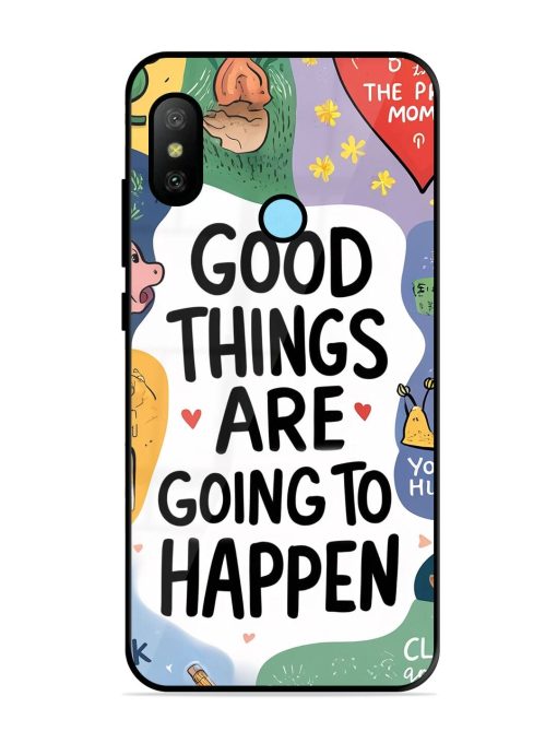 Uplifting Scribbles Glossy Soft Edge Case for Xiaomi Redmi 6 Pro Chachhi