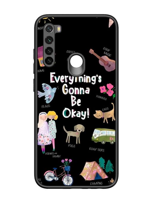 Everything'S Gonna Be Okay Glossy Soft Edge Case for Xiaomi Redmi Note 8 Chachhi