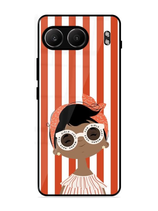 Girls Just Wanna Have Fun Glossy Soft Edge Case for Oneplus Nord 4 (5G)