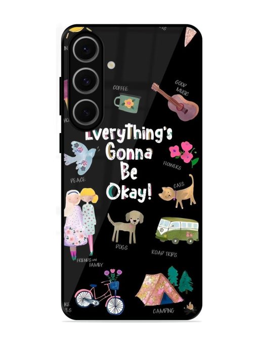 Everything'S Gonna Be Okay Glossy Soft Edge Case for Samsung Galaxy S24 Fe (5G)