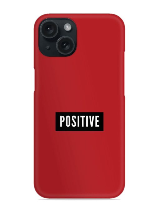 Positive Snap Case