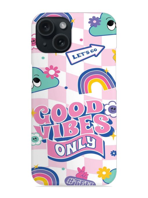 Good Vibes Only Snap Case