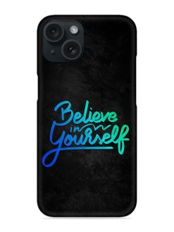 Believe In Yourself Snap Case