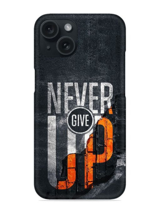 Never Give Up Snap Case