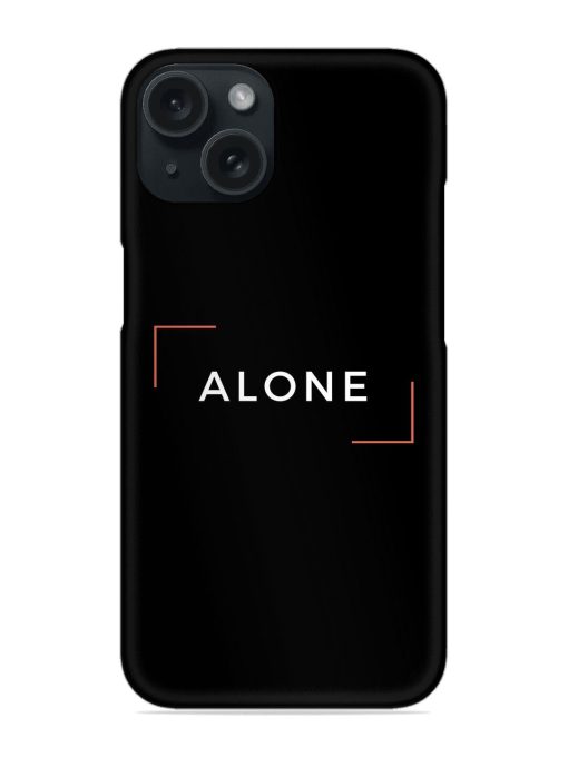 Alone Snap Case
