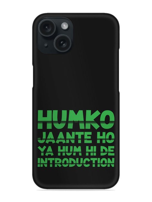 Humorous Hindi Quote Snap Case