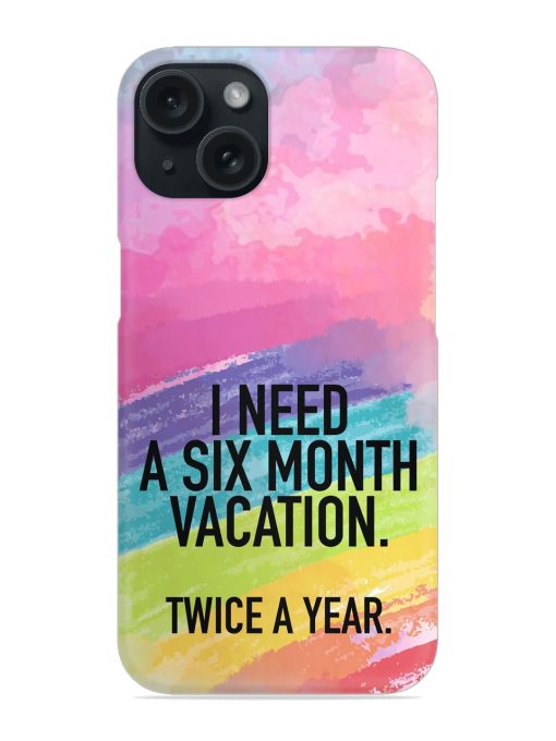 Funny Quote Sayings Snap Case