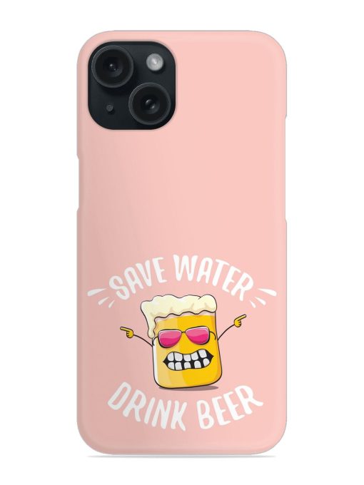 Save Water Drink Snap Case