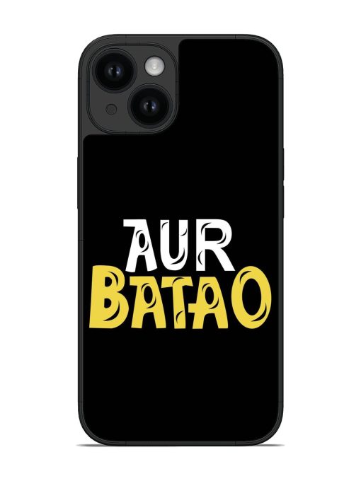 Aur Batao Glossy Soft Edge Case