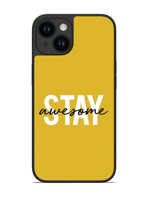 Stay Awesome Glossy Soft Edge Case