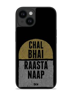 Chal Bhai Rasta Naap Glossy Soft Edge Case