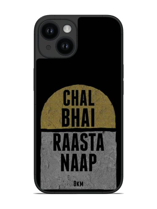 Chal Bhai Rasta Naap Glossy Soft Edge Case