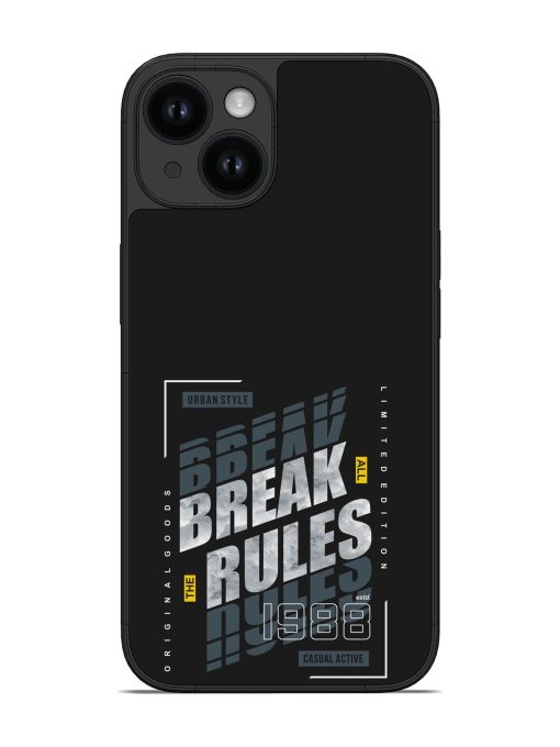 Break All Rules Glossy Soft Edge Case