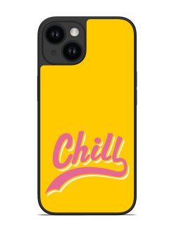 Chill Slogan Print Glossy Soft Edge Case